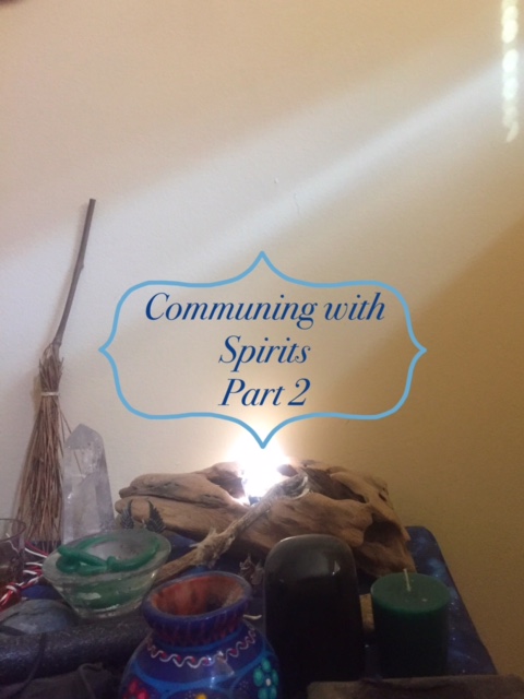 communing with the spirits part 2